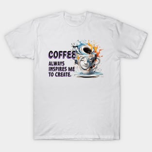 Inspiration in a Cup: The Art of Coffee T-Shirt